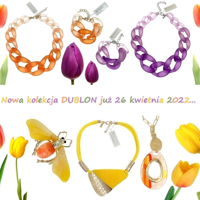Nowa kolekcja DUBLON już od 26 kwietnia 2022, zapraszamy!